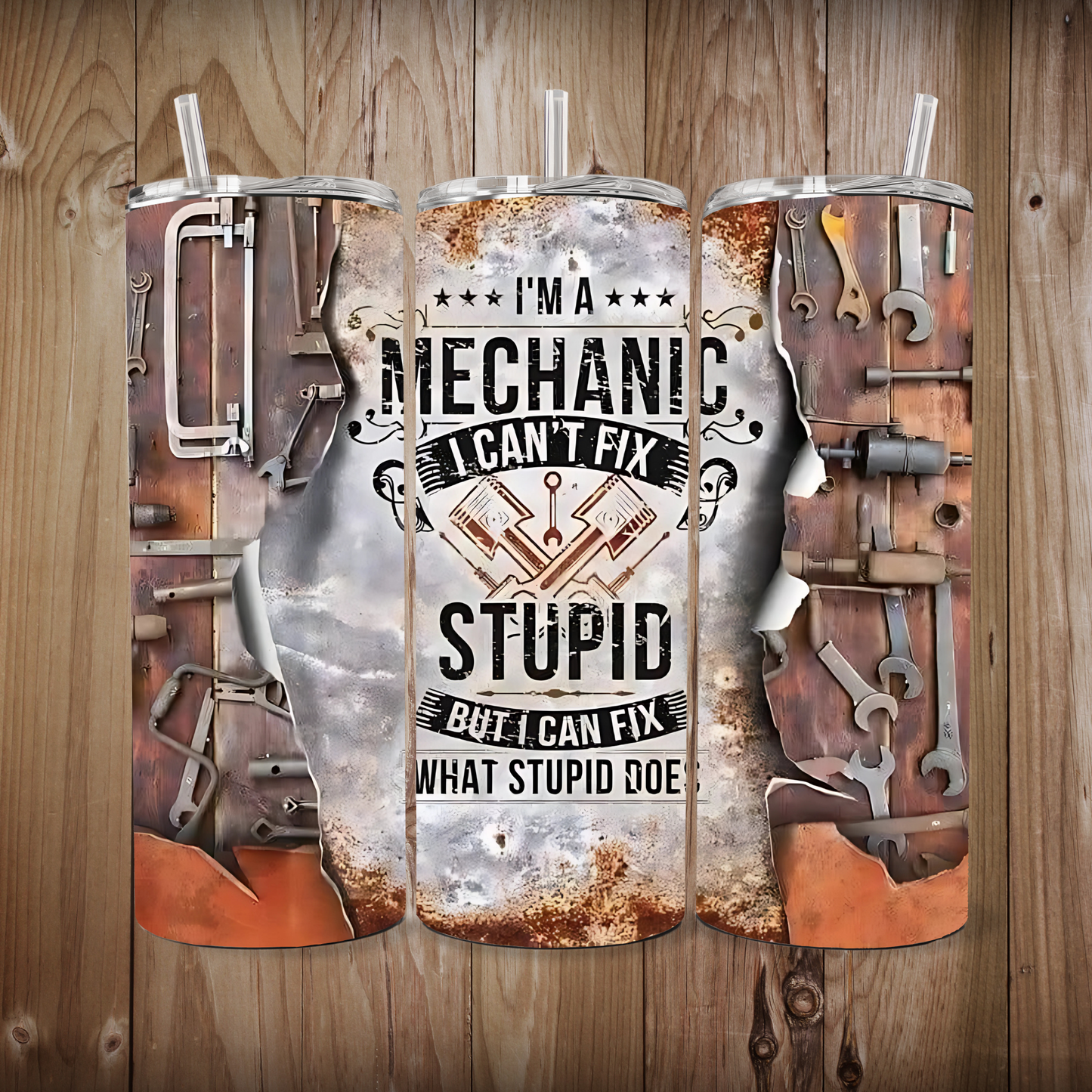 🔧🔥 “I’m a Mechanic – I Can’t Fix Stupid” 20oz Tumbler 🔥🔧
