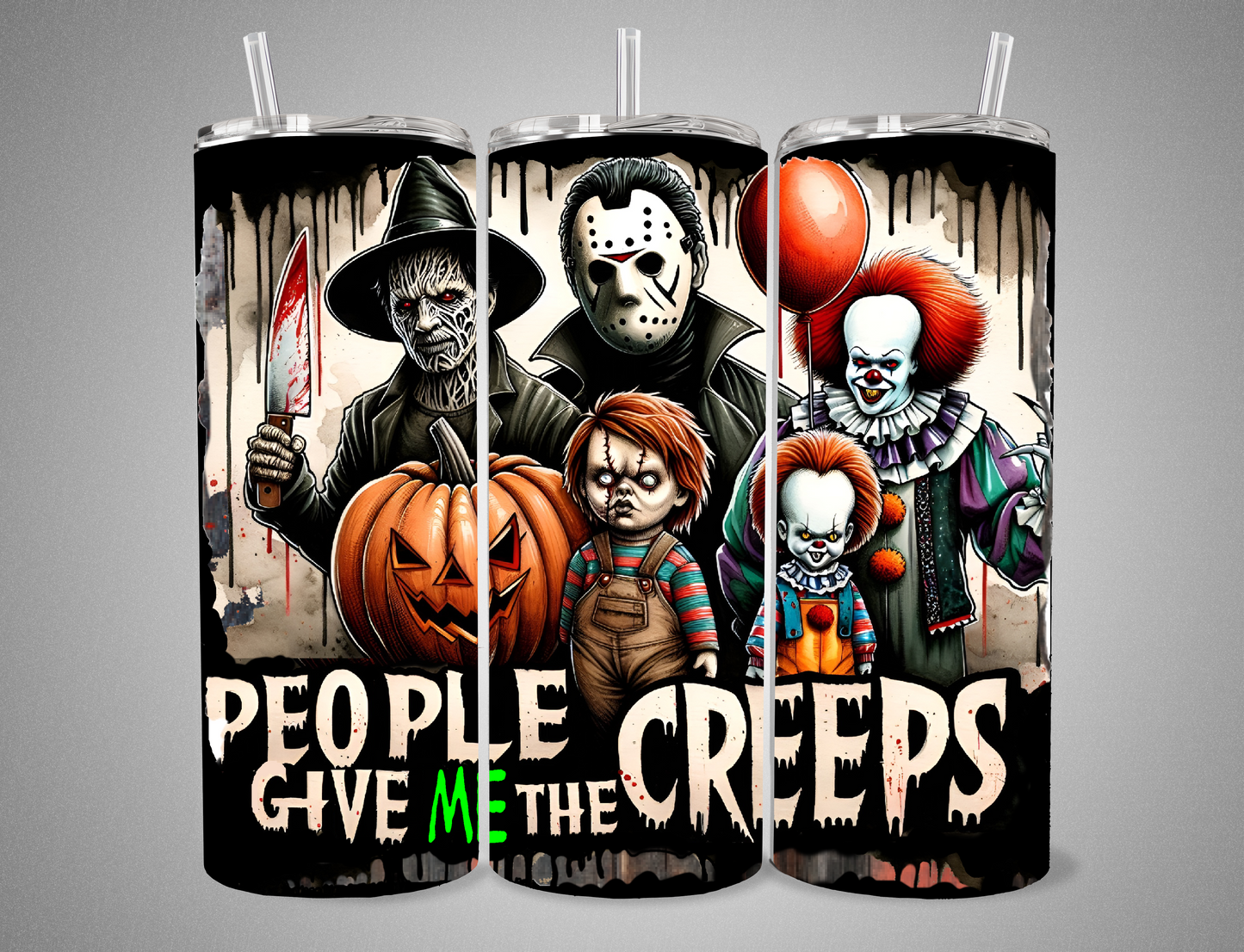 🔪🎈 “People Give Me the Creeps” 20oz Tumbler 🎈🔪