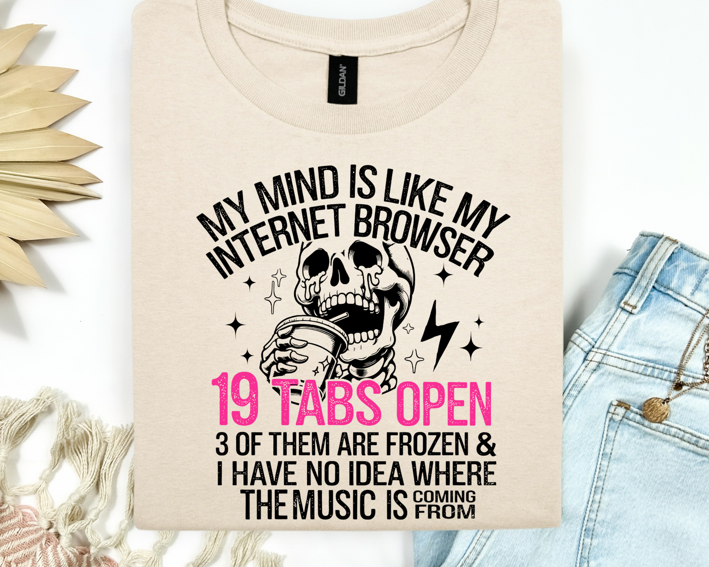 My Mind Is Like My Internet Browser” Funny Skull Graphic Tee