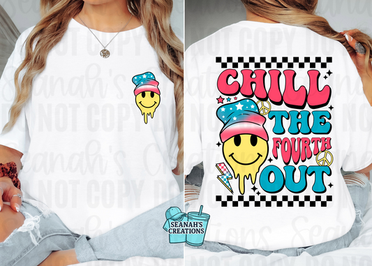 😎 Chill the Fourth Out Tee🇺🇸