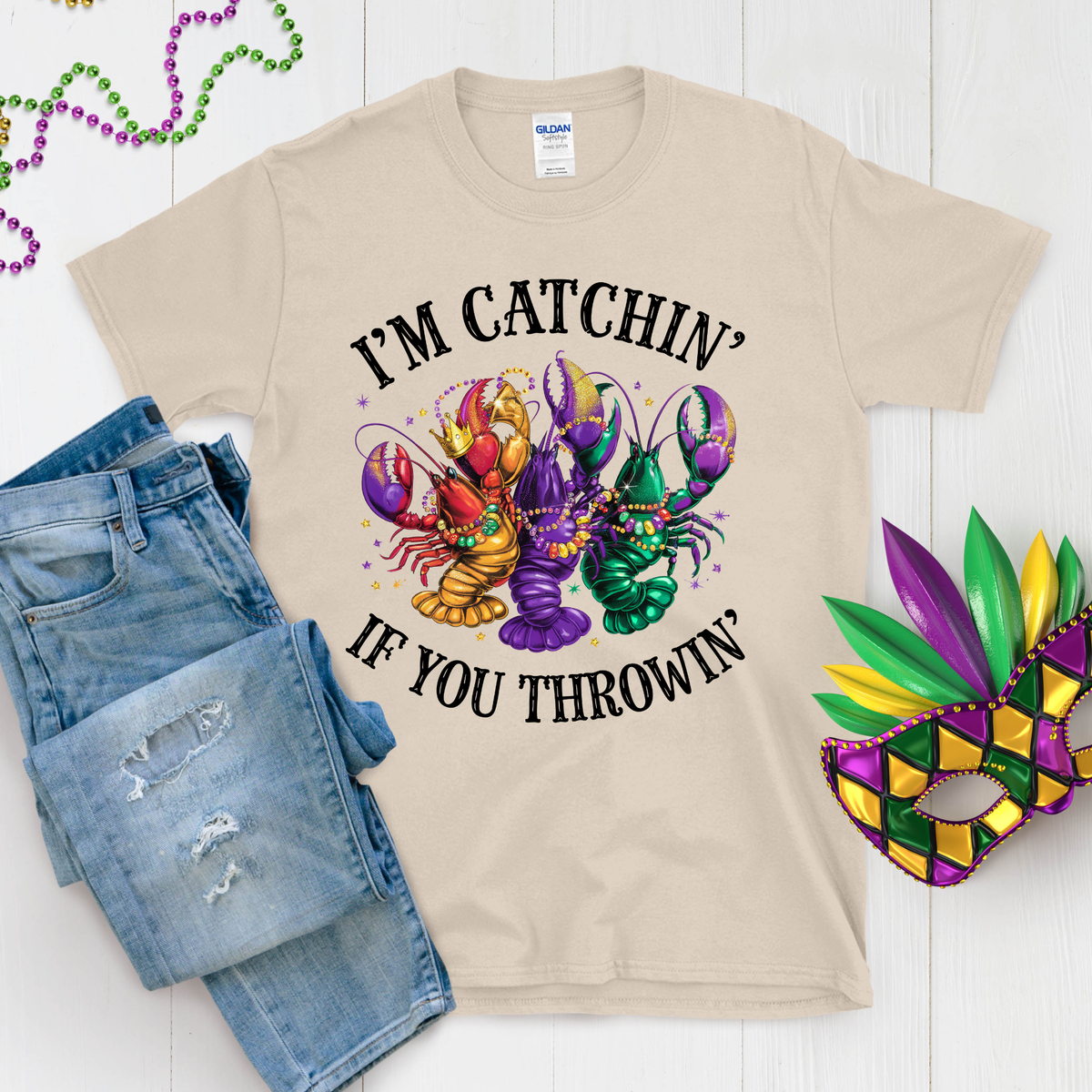 I’m Catchin’ If You Throwin’ Mardi Gras Tee