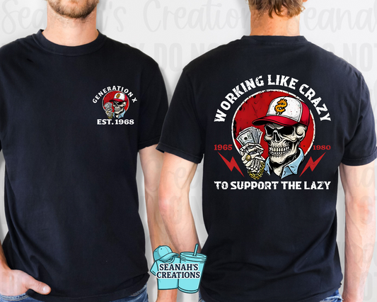 💀 Working Like Crazy to Support the Lazy Tee