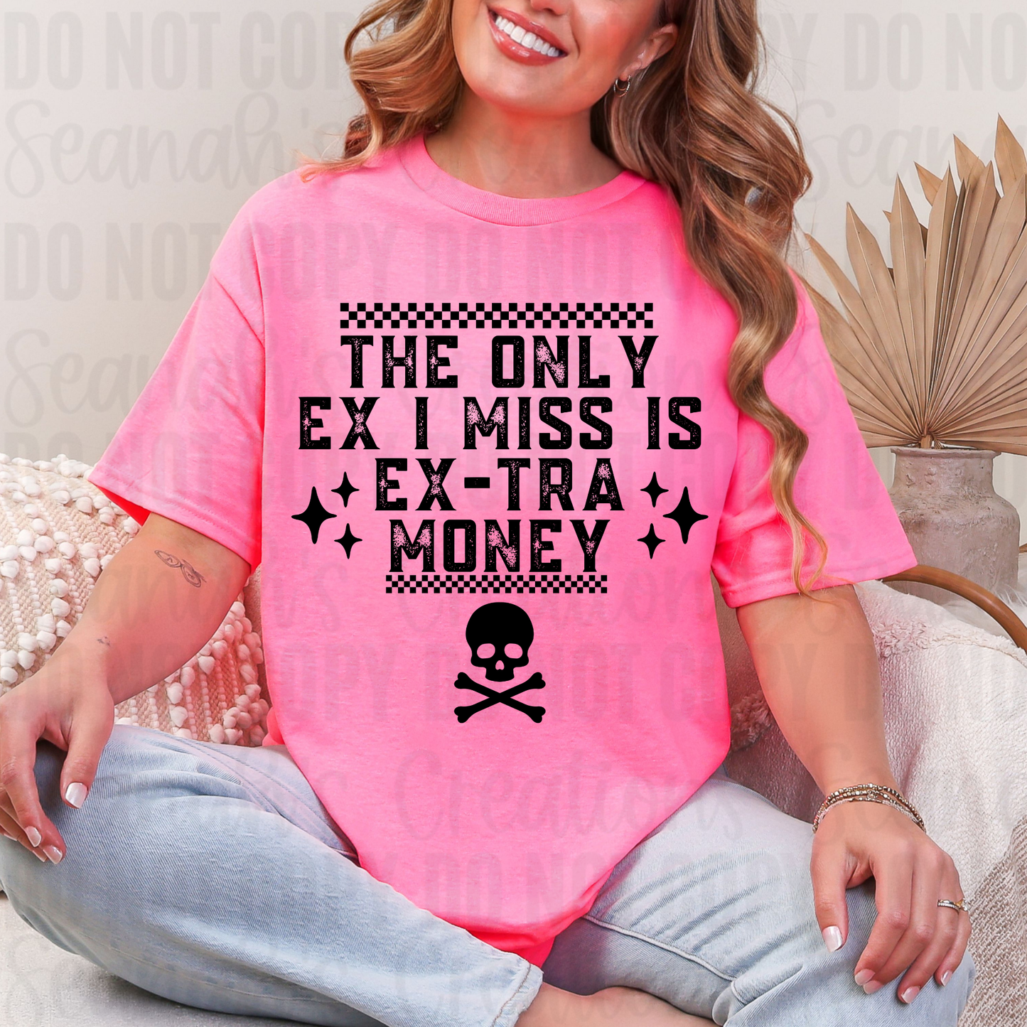 💖 The Only Ex I Miss Is Extra Money Tee