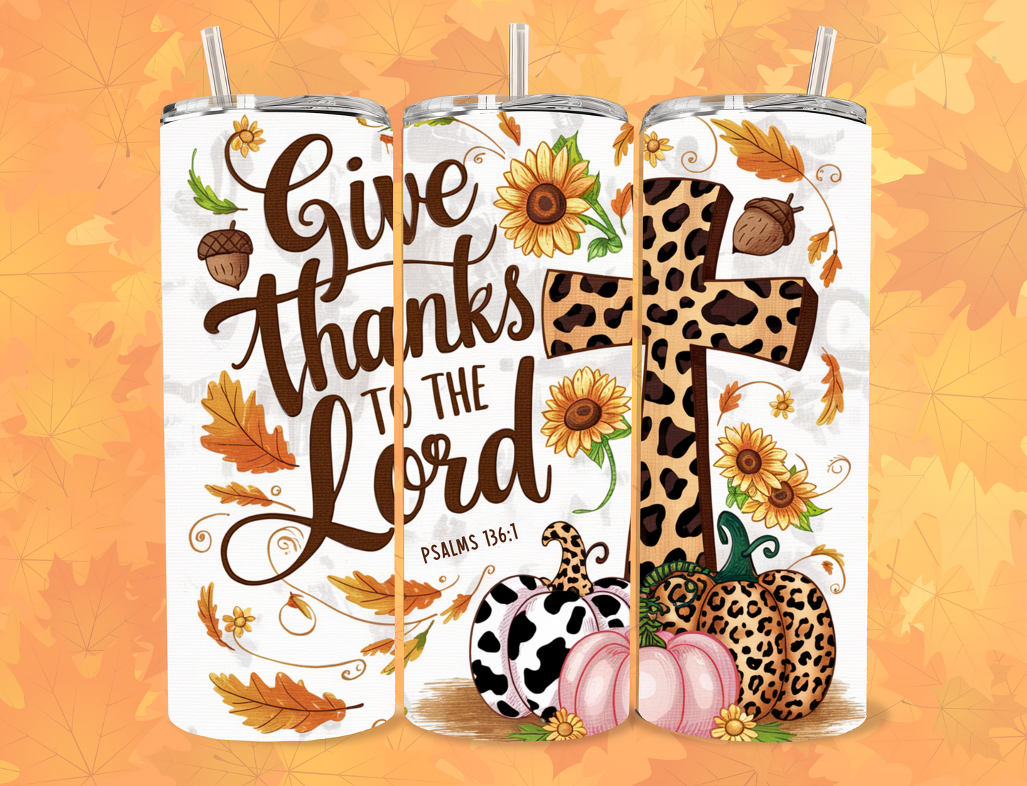 ✨ Give Thanks to the Lord – 20oz Skinny Tumbler ✨
