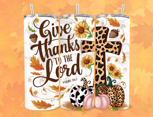 ✨ Give Thanks to the Lord – 20oz Skinny Tumbler ✨