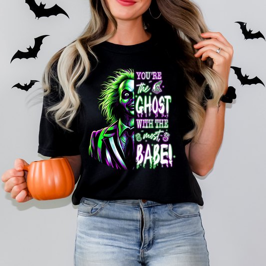💀 The Ghost with the Most, Babe! Tee 💀