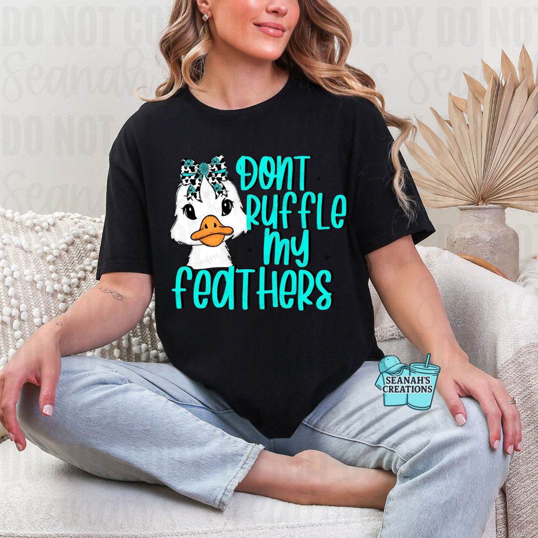 🦆 Don’t Ruffle My Feathers Tee 🩵