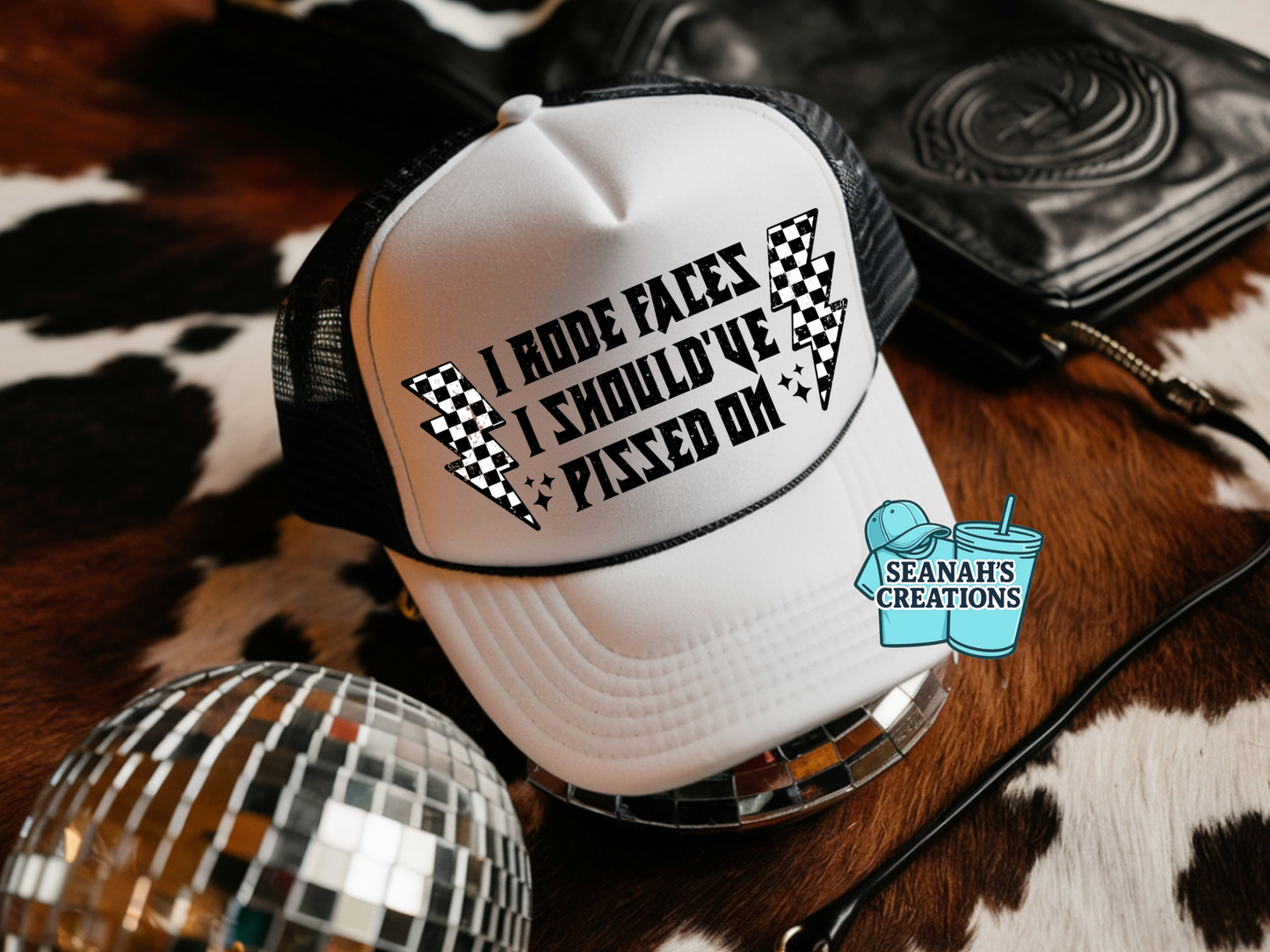 I Rode Faces I Should’ve pissed On Trucker Hat