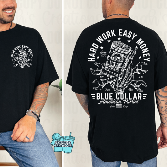 Hard Work Easy Money Tee