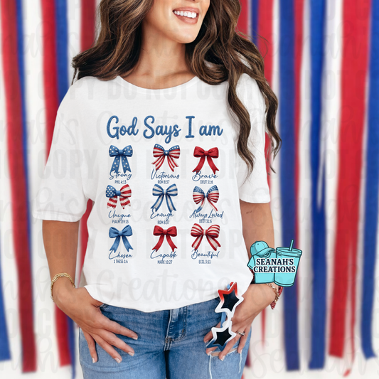 God Says I Am Tee