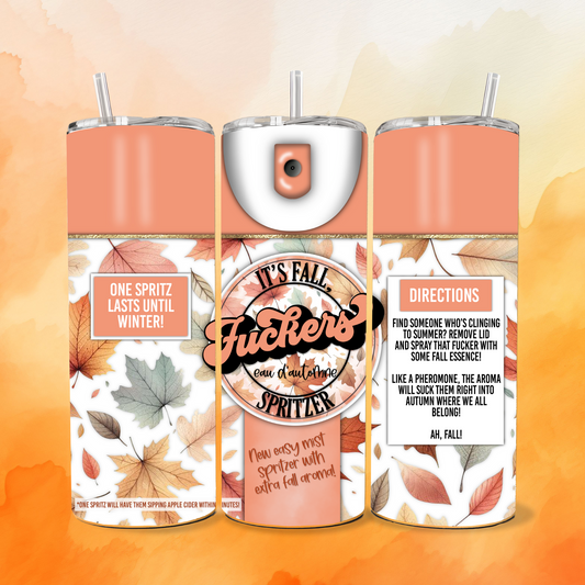 🍁😂 “It’s Fall, F*ckers” 20oz Spritzer Tumbler 😂🍁