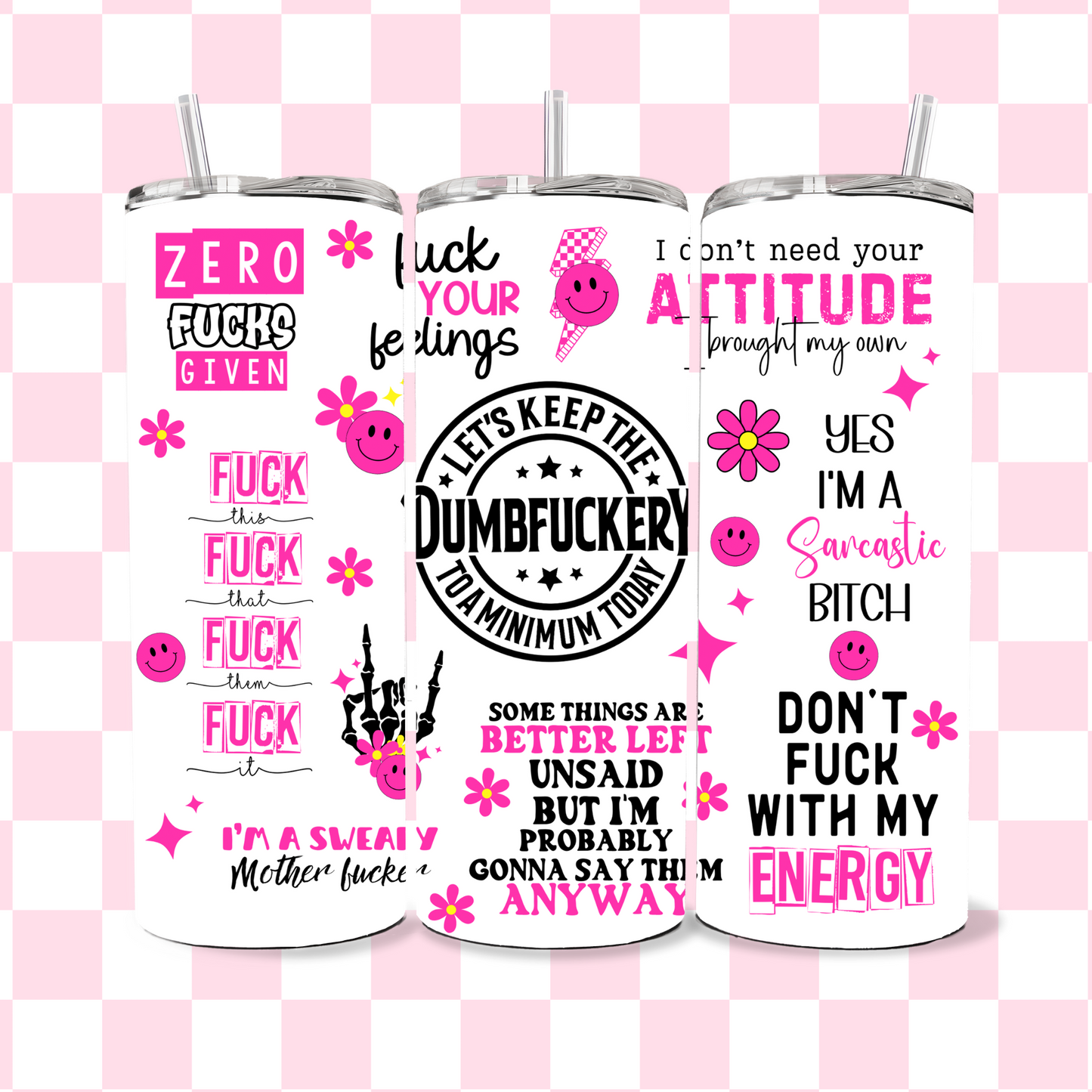 🩷💙 “Let’s Keep the Dumbfuckery to a Minimum” 20oz Stainless Steel Tumbler